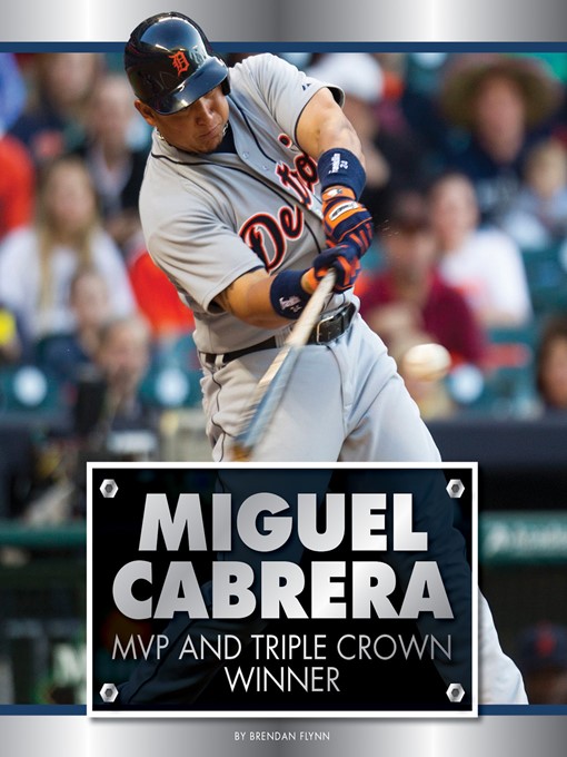 Title details for Miguel Cabrera by Brendan Flynn - Available